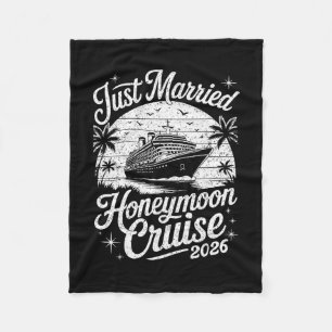 Cute Just Married Honeymoon Cruise 2026 Newlyweds  Fleece Blanket