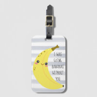 Cute Kawaii Banana Funny Quote