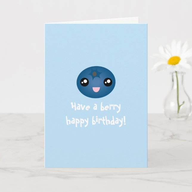 Cute Kawaii Blueberry Have a Berry Happy Birthday Card (Small Plant)
