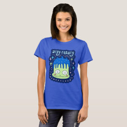 Cute Kawaii Cake Funny Baking Quote Stay Frosty T-Shirt