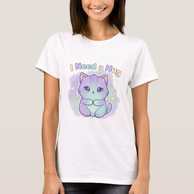 Cute Kawaii Cat "I Need a Hug" T-Shirt (Front)
