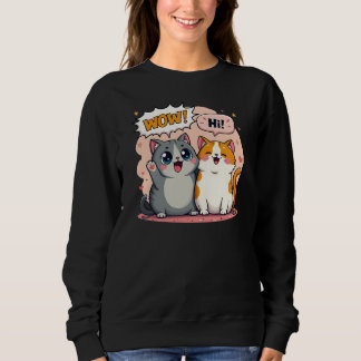Cute Kawaii Cats Comic Saying Wow and Hi Crewneck Sweatshirt