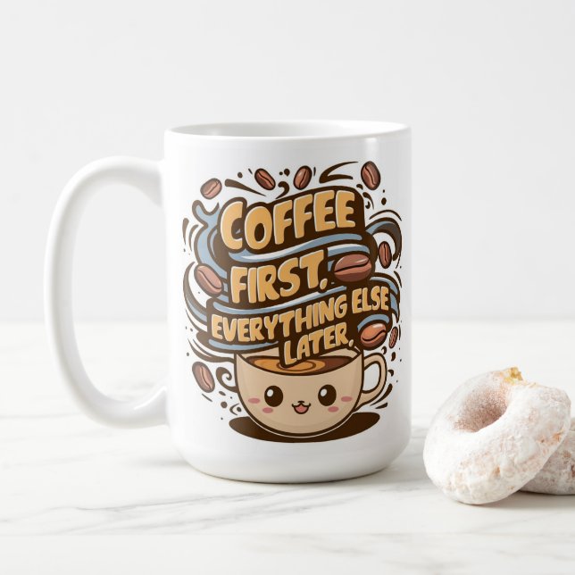 Cute Kawaii Coffee Mug – “Coffee First, Everything (With Donut)