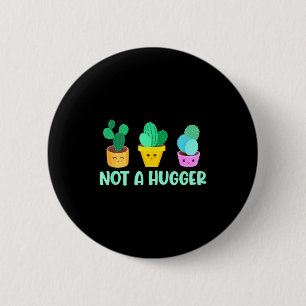 Cute Kawaii Do Not Hug I'm Not A Hugger Cactus  6 Cm Round Badge