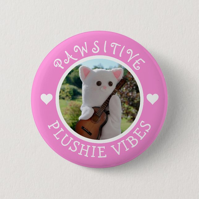 Cute Kawaii Pink Pawsitive Plushie Vibes Photo 6 Cm Round Badge (Front)