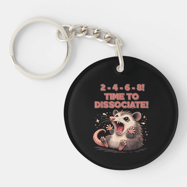 Cute Kawaii Possum Time to Dissociate Funny Design Key Ring (Front)
