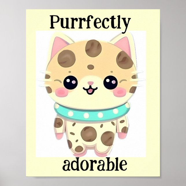 Cute Kawaii Purrfectly Adorable Cat Poster (Front)