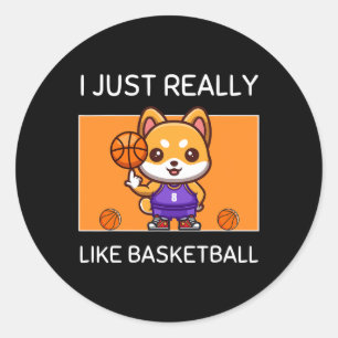 Cute Kawaii Shiba Inu I Just Really Like Basketbal Classic Round Sticker