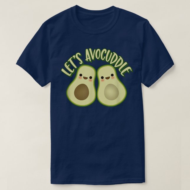 Cute Kawaii Style Avocado Couple Gift Gift Lets Av T-Shirt (Design Front)