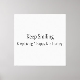 Cute Keep Smiling Design Only For You! Classic Rou Canvas Print