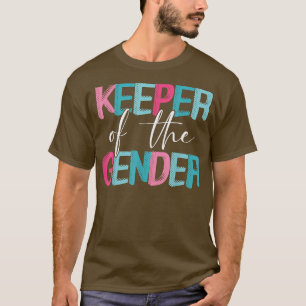 Cute Keeper Of The Gender Reveal Keeper Of The Gen T-Shirt