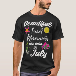 Cute kids birthday gift Land mermaids are born in  T-Shirt