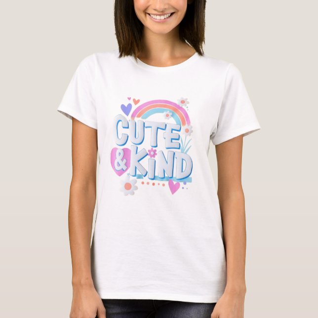 Cute & Kind Pastel Rainbow T-Shirt (Front)