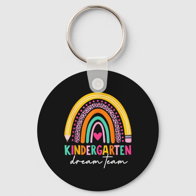 Cute Kindergarten Dream Team Back To School Teache Key Ring (Front)
