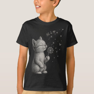 Cute Kitten Dandelion Flower Cat Let It Go Motivat T-Shirt