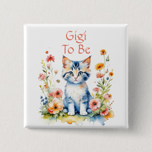 Cute Kitten Themed Gigi to Be Baby Shower 15 Cm Square Badge