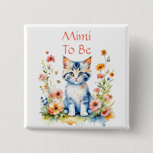 Cute Kitten Themed Mimi to Be Baby Shower 15 Cm Square Badge