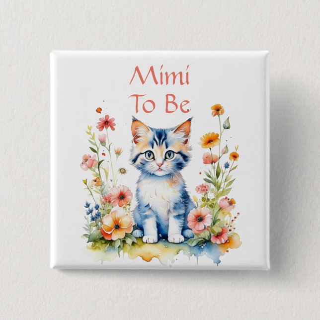 Cute Kitten Themed Mimi to Be Baby Shower 15 Cm Square Badge (Front)