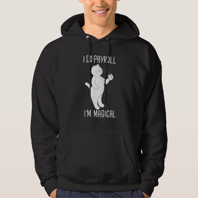 Cute Kitty Cat Payroll Specialist Employee Finance Hoodie (Front)