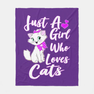 Cute Kitty Just A Girl Who Loves Cats      Fleece Blanket