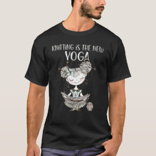 Cute Knitting New Yoga Crazy Crochet Lady Yarning T-Shirt