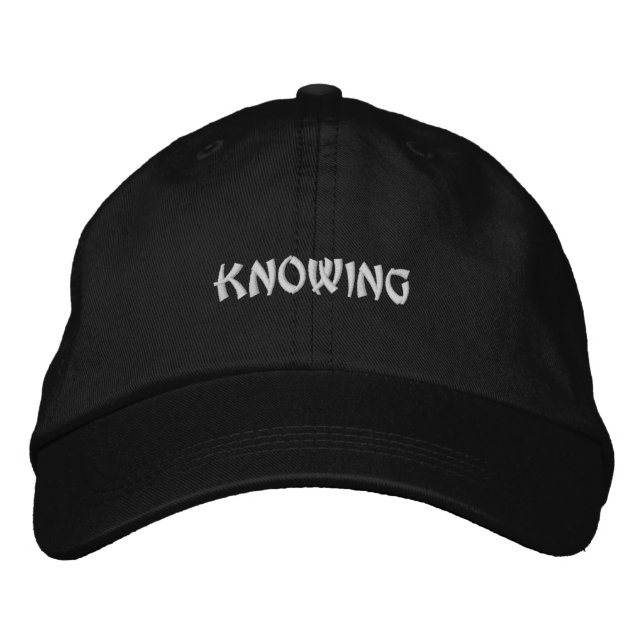 Cute Knowing Quote Spiritual Black White Embroidered Hat (Front)