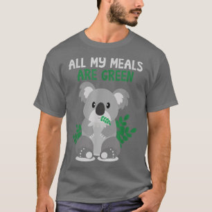 Cute Koala Bear All My Meals Are Green Vegetarian T-Shirt