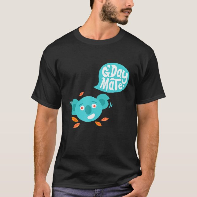 Cute Koala Bear Gday Mate  Tee For Australia Holid (Front)