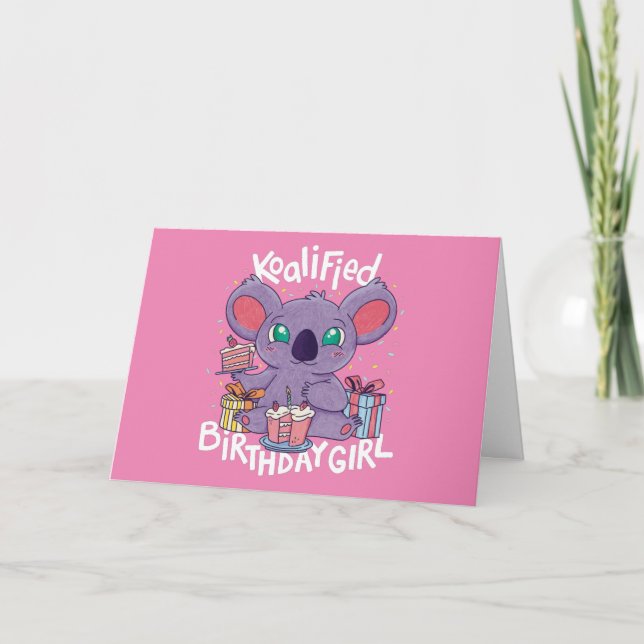 Cute Koala Bear Koalified Birthday Girl Pink Card (Front)