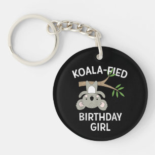 Cute Koala Birthday Girl Funny Pun Gift Key Ring