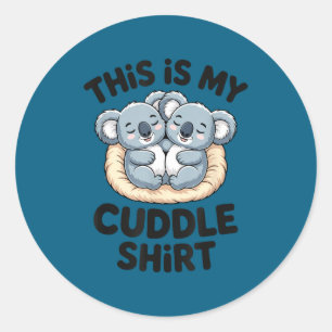 Cute Koala Couple This Is My Cuddle  Classic Round Sticker