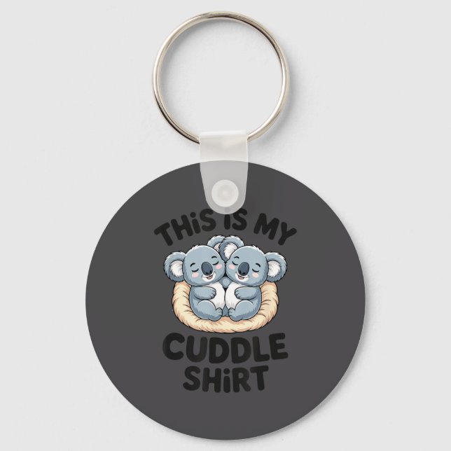 Cute Koala Couple This Is My Cuddle  Key Ring (Front)