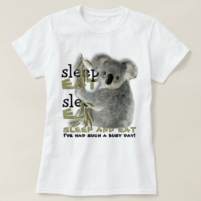 Cute Koala Eat And Sleep T-Shirt (Design Front)