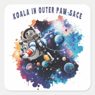 Cute Koala in Outer Paw-sace, Koala Astronaut Square Sticker