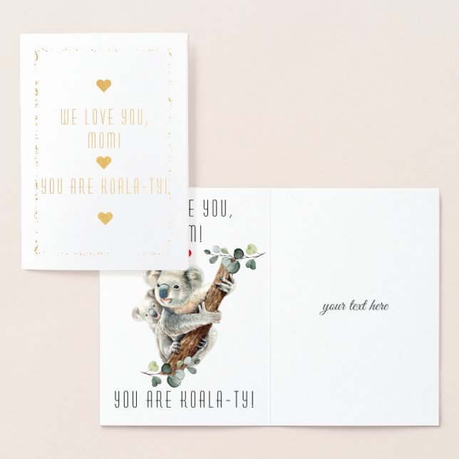 Cute Koala With Baby You Are Koala-Ty Mothers Day Foil Card (Display)