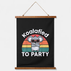 Cute Koalafied Party Funny Koala design gift Hanging Tapestry