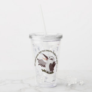 Cute kookaburra praise the Lord bible verse Acrylic Tumbler