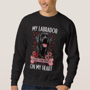Cute Lab Dog Saying Labrador Retriever Sweatshirt
