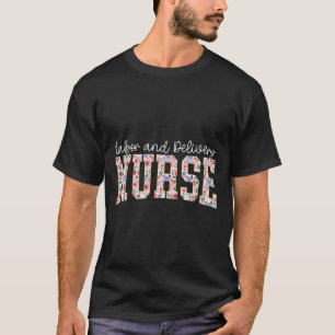 Cute Labor And Delivery Nurse Groovy Landd Nurse F T-Shirt