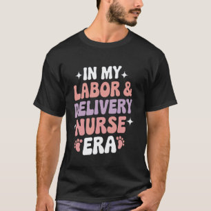 Cute Labour and Delivery Nurse L&D Nurse Groovy OB T-Shirt