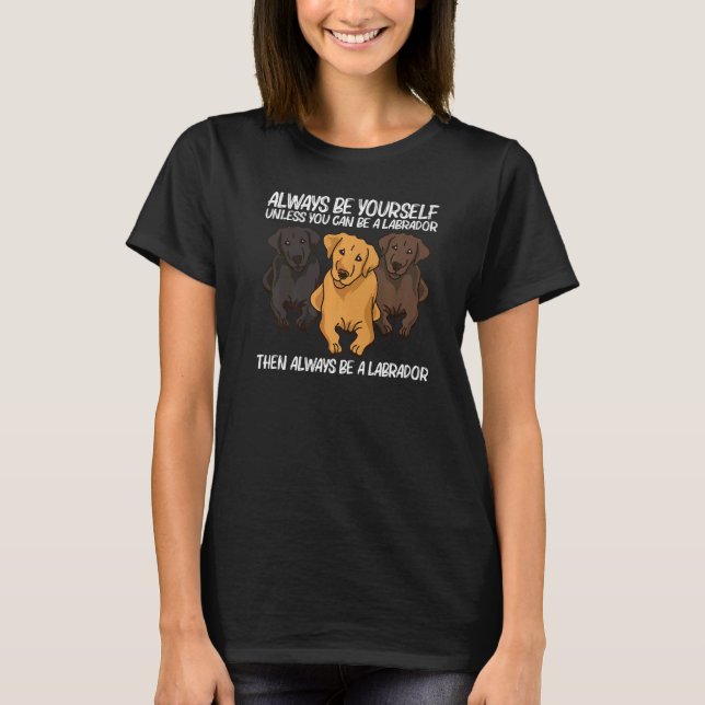 Cute Labrador For Men Women Puppy Dog Animal     3 T-Shirt (Front)