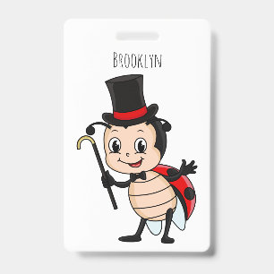 Cute ladybug with top hat and tie cartoon ID badge