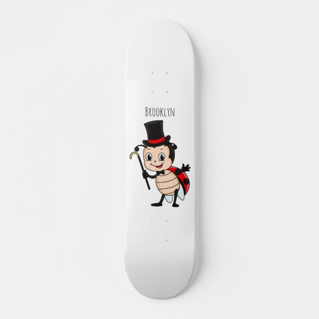 Cute ladybug with top hat and tie cartoon skateboard (Front)