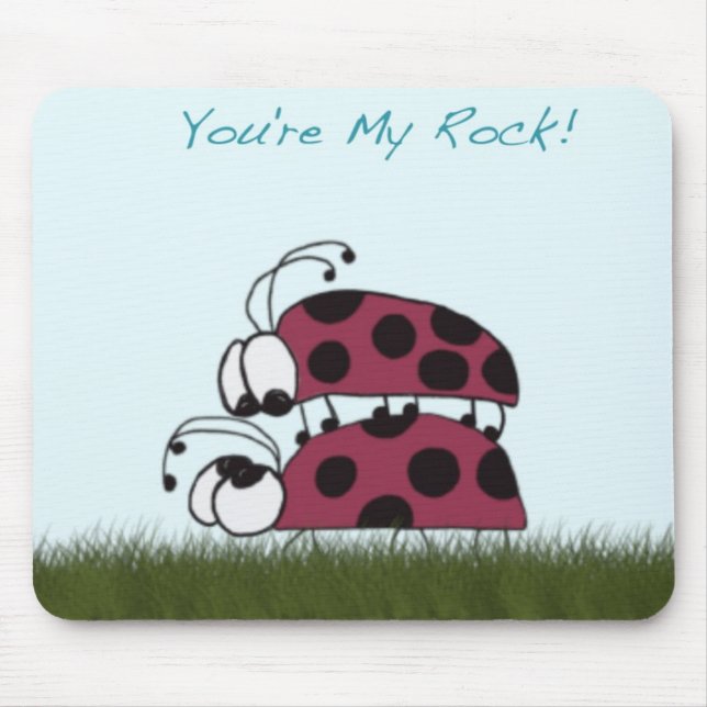 Cute Ladybug You Are My Rock Mouse Mat (Front)