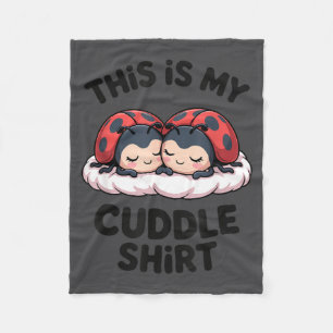 Cute Ladybugs Couple This Is My Cuddle Fleece Blanket