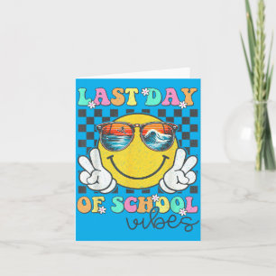 Cute Last Day Of School Vibes Girls Kids Card