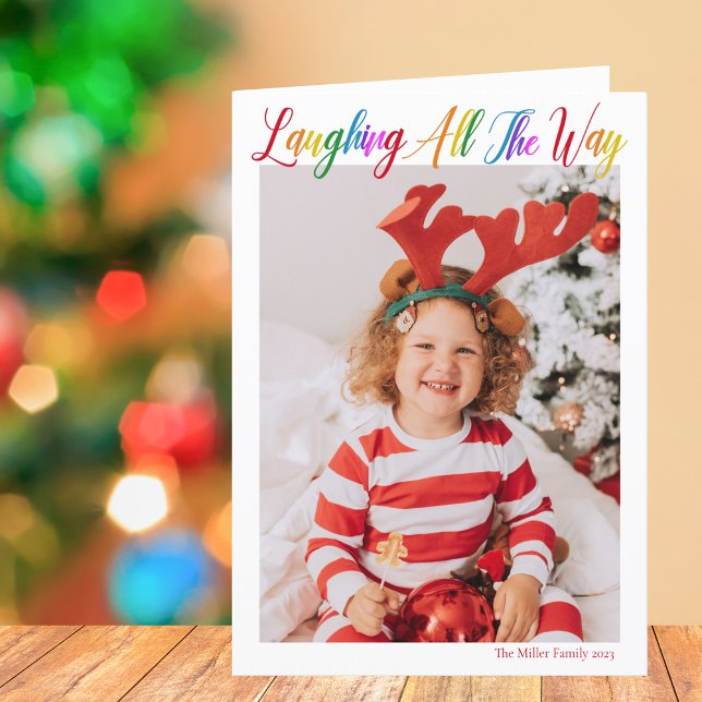 Cute Laughing All The Way Rainbow Christmas Photo Holiday Card (Creator Uploaded)
