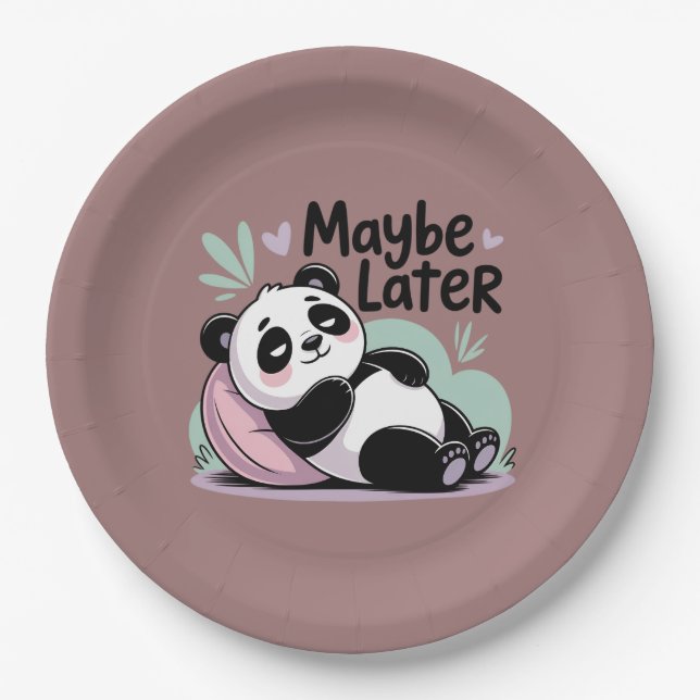 Cute Lazy Panda – “Maybe Later” Relaxing Panda Paper Plate (Front)