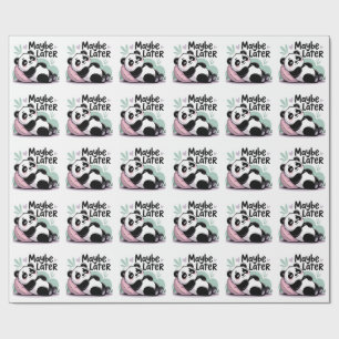 Cute Lazy Panda – “Maybe Later” Relaxing Panda Wrapping Paper