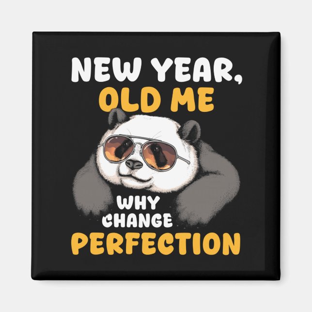 Cute Lazy Panda New Year Old Me 2026 Funny Sarcast Magnet (Front)